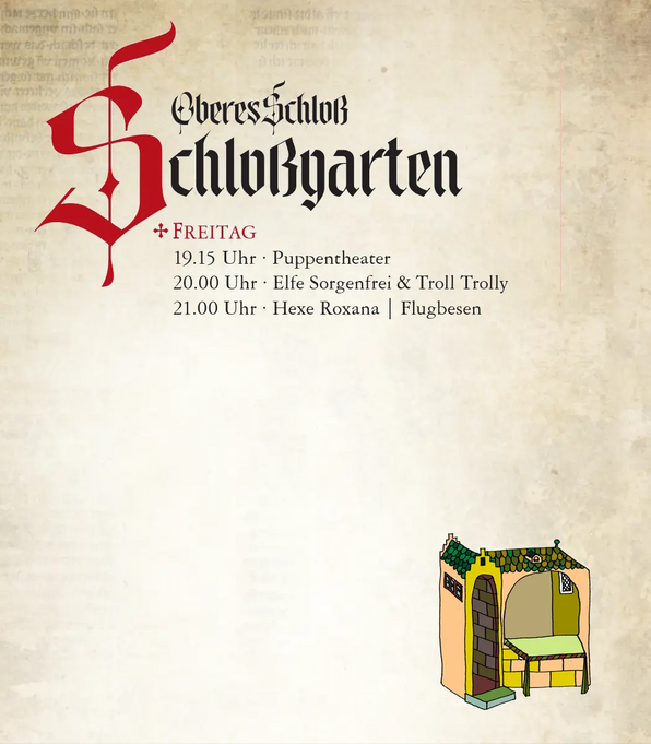 Oberes Schloss - Schlossgarten - Programm: Freitag - Mittelalterfest Arnstorf 