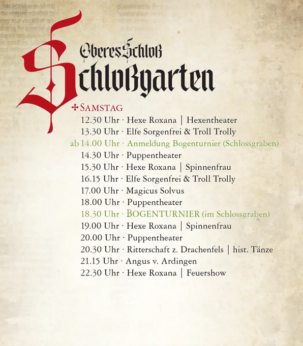 Oberes Schloss - Schlossgarten - Programm: Samstag - Mittelalterfest Arnstorf 